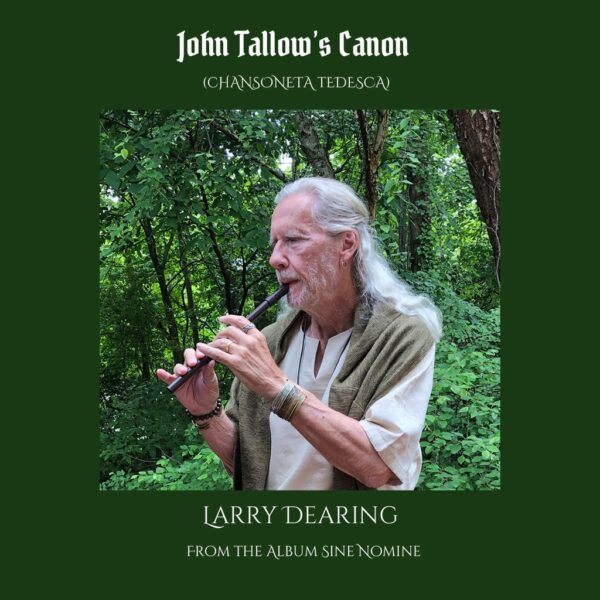 Chansoneta Tedesca (John Tallow's Canon) Cover art - Larry Dearing